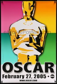 2t045 77th ANNUAL ACADEMY AWARDS DS 1sh '05 Brett Davidson artwork of the Oscar!