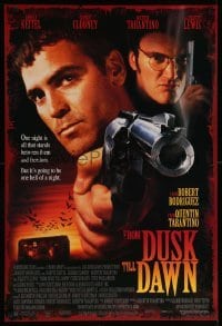 2t359 FROM DUSK TILL DAWN DS 1sh '95 George Clooney with smoking gun & Quentin Tarantino, vampires!