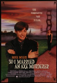 2t803 SO I MARRIED AN AXE MURDERER DS 1sh '93 wacky image of Mike Myers, Nancy Travis!
