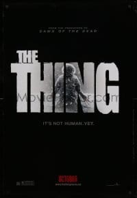 2t898 THING teaser DS 1sh '11 Mary Elizabeth Winstead, Edgerton, it's not human yet!