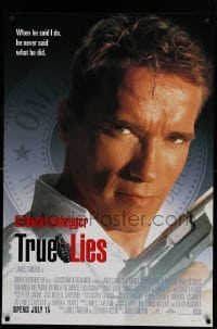 2t935 TRUE LIES style A advance 1sh '94 cool close-up of Arnold Schwarzenegger!