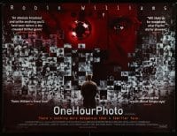 2y673 ONE HOUR PHOTO DS British quad '02 directed by Mark Romanek, creepy design w/Robin Williams