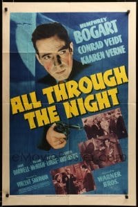 2z007 ALL THROUGH THE NIGHT 1sh '42 great c/u of tough Humphrey Bogart pointing gun, ultra rare!