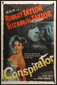 2z349 CONSPIRATOR 1sh '49 art of English spy Robert Taylor & sexy young Elizabeth Taylor!
