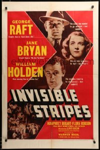 2z004 INVISIBLE STRIPES 1sh '39 George Raft, Jane Bryan, William Holden, Humphrey Bogart shown!