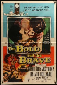 3f104 BOLD & THE BRAVE 1sh '56 the guts & glory story boldly and bravely told, love is beautiful!