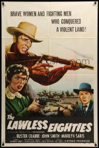 3f504 LAWLESS EIGHTIES 1sh '57 Buster Crabbe, Marilyn Saris, cool western action art!
