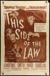 3f886 THIS SIDE OF THE LAW 1sh '50 Viveca Lindfors, Kent Smith, Janis Page, tricked & treacherous!