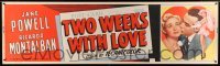 3h102 TWO WEEKS WITH LOVE paper banner '50 romantic c/u of sexy Jane Powell & Ricardo Montalban!