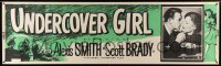 3h103 UNDERCOVER GIRL paper banner '50 great c/u of Alexis Smith & Scott Brady, cool art, rare!