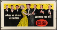 3h008 UNLESS WE PLEASE OUR CUSTOMERS...SOMEONE ELSE WILL 28x54 motivational poster '54 great art!