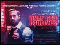 3j527 ONLY GOD FORGIVES advance DS British quad '13 Ryan Gosling, Nicolas Winding Ren!