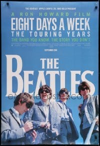 3k543 BEATLES EIGHT DAYS A WEEK THE TOURING YEARS advance DS 1sh '16