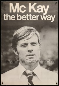 3k301 CANDIDATE 23x34 special '72 different image of Robert Redford on faux campaign poster!