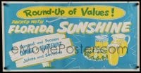 3k258 FLORIDA SUNSHINE 18x35 advertising poster '50s cool orange and grapefruit juice products!