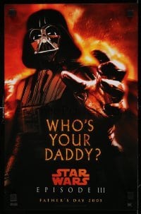 3k492 REVENGE OF THE SITH mini poster '05 Star Wars Episode III, who's your daddy, Darth Vader!