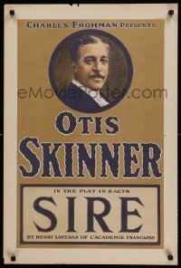 3k217 SIRE 20x30 stage poster 1911 cool close-up portrait of Otis Skinner!