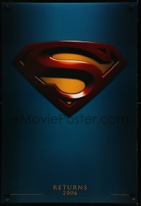 3k935 SUPERMAN RETURNS teaser DS 1sh '06 Bryan Singer, Routh, Bosworth, Spacey, cool logo!