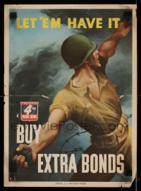 3k146 LET 'EM HAVE IT BUY EXTRA BONDS 10x14 WWII war poster '43 Perlin art of soldier with grenade!