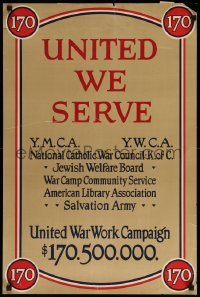 3k118 UNITED WE SERVE 20x30 WWI war poster '10s YMCA, Salvation Army, Jewish Welfare Board, more!