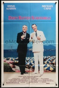 3p206 DIRTY ROTTEN SCOUNDRELS 1sh '88 wacky Steve Martin & Michael Caine, directed by Frank Oz!