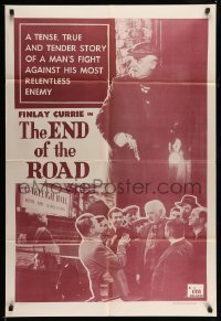 3p238 END OF THE ROAD 1sh '57 a man's fight against his most relentless enemy!