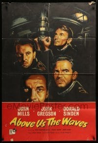 3p016 ABOVE US THE WAVES English 1sh '56 John Mills & English WWII sailors at periscope in sub!