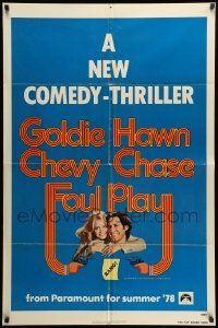 3p285 FOUL PLAY teaser 1sh '78 image of Goldie Hawn & Chevy Chase, screwball comedy!
