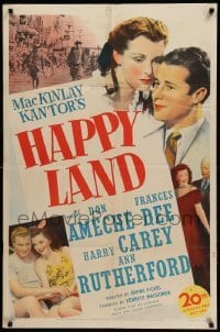 3p363 HAPPY LAND 1sh '43 Don Ameche's son dies in WWII, a ghost shows him why it was worth while!