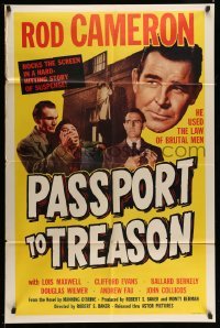 3p638 PASSPORT TO TREASON 1sh '56 Rod Cameron, Lois Maxwell, he used the law of brutal men!