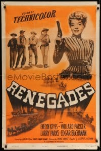 3p701 RENEGADES 1sh R49 Evelyn Keyes with her gun in her hands and her man in her arms!