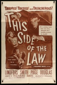 3p896 THIS SIDE OF THE LAW 1sh '50 Viveca Lindfors, Kent Smith, Janis Page, tricked & treacherous!