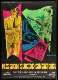 3r586 SUICIDE MISSION TO SINGAPORE French 1p '66 great colorful spy artwork by Guy Gerard Noel!