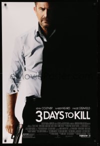 3w016 3 DAYS TO KILL advance DS 1sh '14 image of Kevin Costner as dying Secret Service agent!
