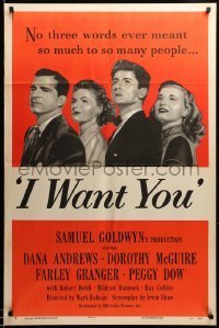 3w423 I WANT YOU style A 1sh '51 Dana Andrews, Dorothy McGuire, Farley Granger, Peggy Dow