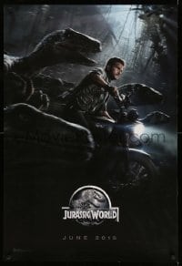 3w474 JURASSIC WORLD teaser DS 1sh '15 Jurassic Park, Chris Pratt on motorcycle w/trained raptors!