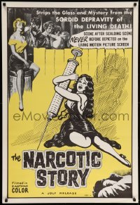3w628 NARCOTIC STORY 1sh '58 great drug needle image, sordid depravity of the living death!