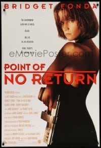 3w680 POINT OF NO RETURN DS 1sh '93 super sexy Bridget Fonda with big gun!
