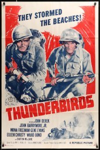 3w894 THUNDERBIRDS 1sh R58 John Derek & John Barrymore had nothing to lose but their lives!