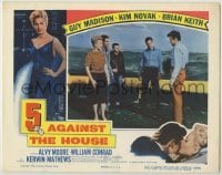 3x505 5 AGAINST THE HOUSE LC '55 sexy Kim Novak held at gunpoint by Brian Keith, Reno Nevada!