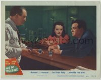 3x512 ACT OF VIOLENCE LC #4 '49 outcast Van Heflin finds help outside the law from Mary Astor!