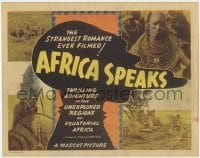 3x012 AFRICA SPEAKS TC R30s cool images of lions & natives, the strangest romance ever filmed!