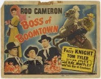 3x071 BOSS OF BOOMTOWN TC '44 Rod Cameron, Tom Tyler, Fuzzy Knight, Ray Whitley & band!