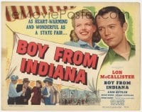 3x073 BOY FROM INDIANA TC '50 Lon McCallister, as heart-warming and wonderful as a state fair!