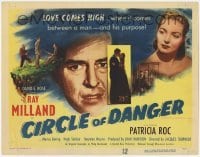 3x098 CIRCLE OF DANGER TC '51 Ray Milland is a man on a manhunt, directed by Jacques Tourneur!