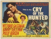 3x117 CRY OF THE HUNTED TC '53 Polly Bergen, Barry Sullivan & Gassman in Louisiana bayou!