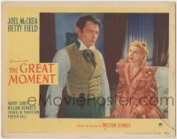 3x693 GREAT MOMENT LC #6 '44 directed by Preston Sturges, close up of Joel McCrea & Betty Field!