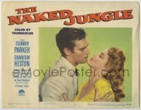 3x823 NAKED JUNGLE LC #6 '54 romantic close up of Charlton Heston & Eleanor Parker, George Pal