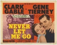 3x333 NEVER LET ME GO TC '53 romantic close up of Clark Gable & sexy Gene Tierney, Delmer Daves!