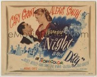 3x340 NIGHT & DAY TC '46 Cary Grant as composer Cole Porter, Alexis Smith, Michael Curtiz!